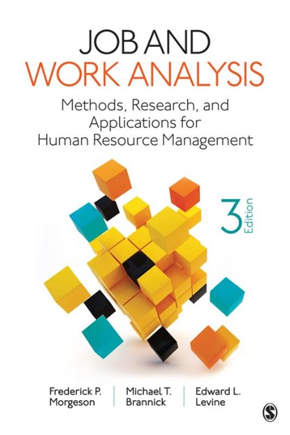 Job and Work Analysis, MORGESON,  Frederick P. ; Brannick, Michael T. ; Levine, Edward L. - Paperback - 9781544329529