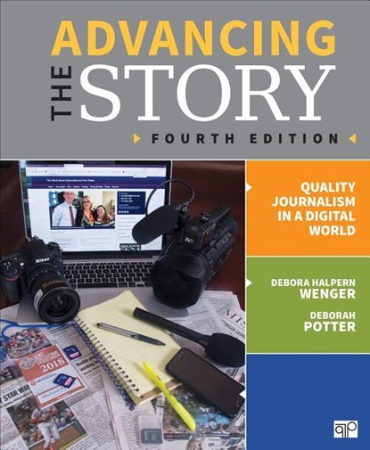Advancing the Story: Quality Journalism in a Digital World, Wenger - Paperback - 9781544332451