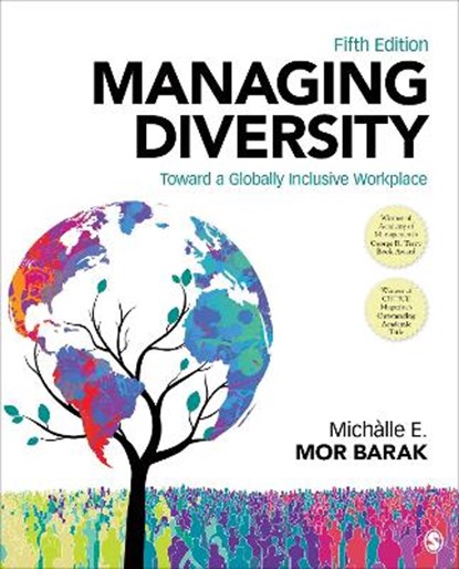 Managing Diversity: Toward a Globally Inclusive Workplace, Michalle E. Mor Barak - Paperback - 9781544333076