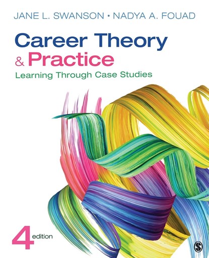 Career Theory and Practice, Jane L. Swanson ; Nadya Fouad - Paperback - 9781544333663