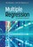 Multiple Regression, ROBERTS,  Aki ; Roberts, John M. - Paperback - 9781544339702