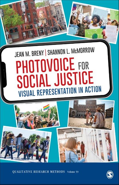 Photovoice for Social Justice, Jean M. Breny ; Shannon L. McMorrow - Paperback - 9781544355474