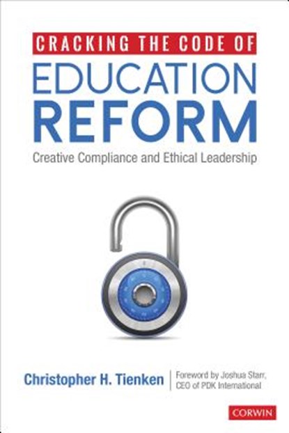 Cracking the Code of Education Reform, Tienken - Paperback - 9781544368214