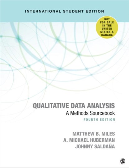 Qualitative Data Analysis - International Student Edition, Matthew B. Miles ; A. Michael Huberman ; Johnny Saldana - Paperback - 9781544371856