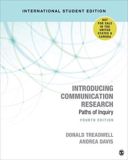 Introducing Communication Research - International Student Edition, TREADWELL,  Donald ; Davis, Andrea M. - Paperback - 9781544372167