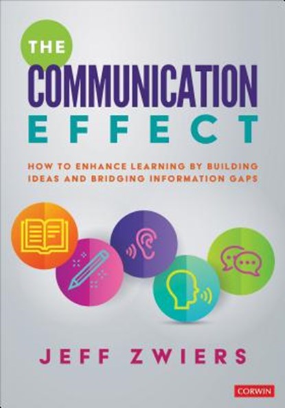 The Communication Effect, Jeff Zwiers - Paperback - 9781544375557