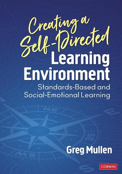 Creating a Self-Directed Learning Environment, Mullen - Paperback - 9781544384245