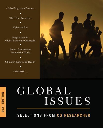 Global Issues 2021 Edition, CQ Researcher - Paperback - 9781544386881