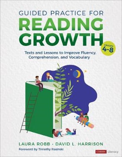 Guided Practice for Reading Growth, Grades 4-8, Laura J. Robb ; David L. Harrison - Paperback - 9781544398495