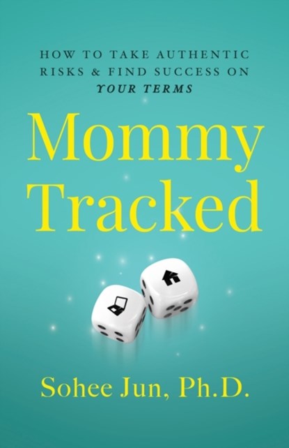 Mommytracked, Sohee Jun - Paperback - 9781544508320