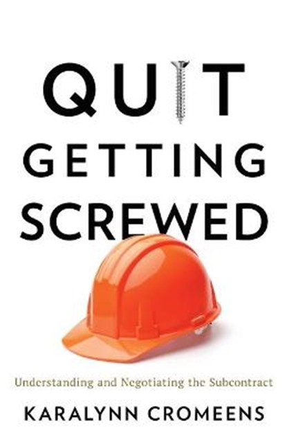 Quit Getting Screwed, Karalynn Cromeens - Paperback - 9781544517735