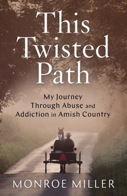 This Twisted Path, Monroe Miller - Paperback - 9781544518282