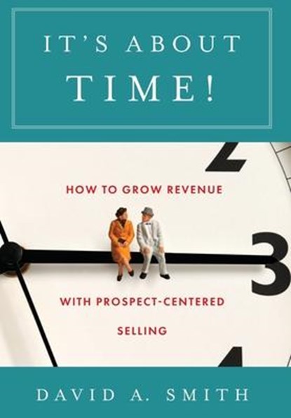 It's About Time!, David A Smith - Gebonden - 9781544520513
