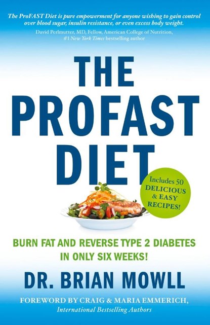 The ProFAST Diet, Brian Mowll - Paperback - 9781544520865