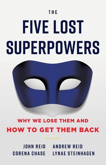 The Five Lost Superpowers, Andrew Reid ; Corena Chase - Paperback - 9781544522920