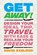 Get Away!, AXELROD,  David - Paperback - 9781544525471