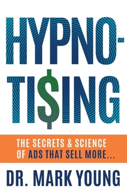 Hypno-Tising, Mark Young - Paperback - 9781544526096