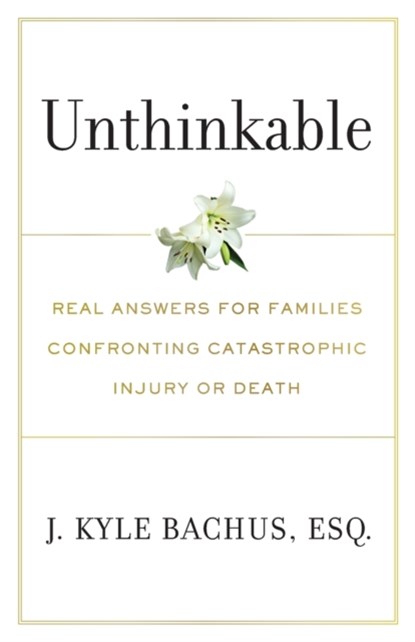 Unthinkable, J Kyle Bachus - Paperback - 9781544527949