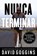 Nunca terminar, David Goggins - Paperback - 9781544534701
