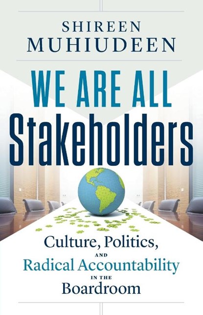 We Are All Stakeholders, Shireen Muhiudeen - Paperback - 9781544536996