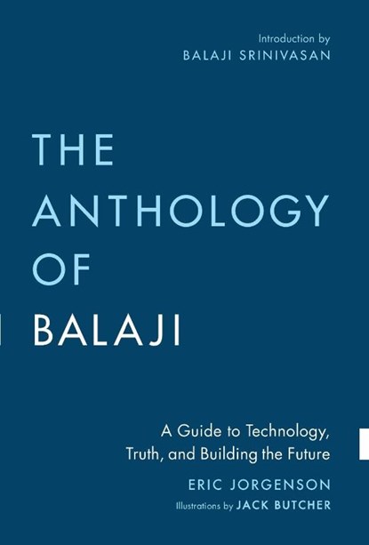Jorgenson, E: Anthology of Balaji, Eric Jorgenson - Gebonden - 9781544542928