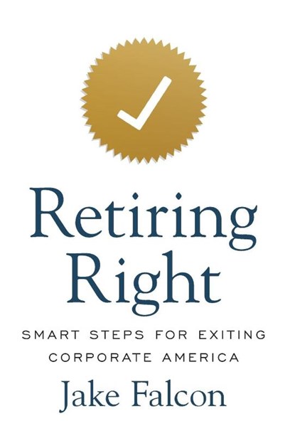 Falcon, J: Retiring Right, Jake Falcon - Gebonden - 9781544545240