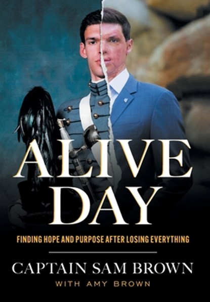 Brown, S: Alive Day, Sam Brown ; Amy Brown - Gebonden - 9781544546025