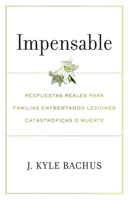 Impensable, J Kyle Bachus - Paperback - 9781544547602