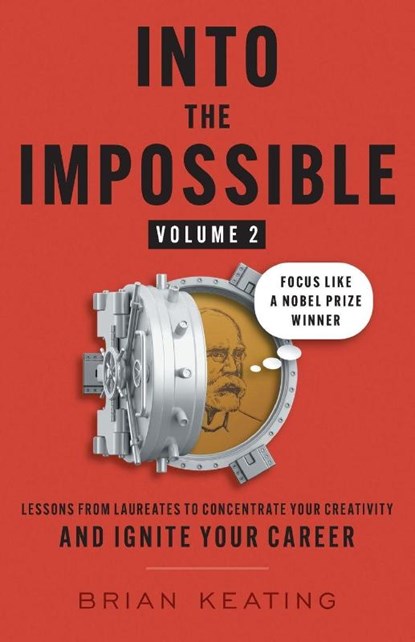 Into the Impossible Volume 2, Brian Keating - Paperback - 9781544548845