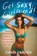 Get Sexy, Girlfriend!, Candi Frazier - Paperback - 9781544550770