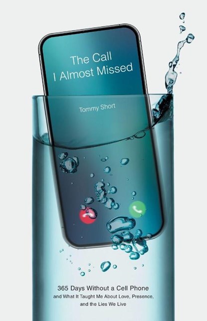 The Call I Almost Missed, Tommy Short - Paperback - 9781544551494