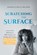 Scratching the Surface, Danielle Mills Walden - Paperback - 9781544552057