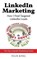 Linkedin Marketing, KING,  Felix - Paperback - 9781544617725