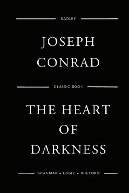 The Heart Of Darkness, Joseph Conrad - Paperback - 9781544639499