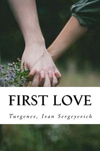 First Love, Constance Garnett - Paperback - 9781544673028