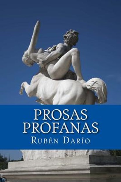 Prosas profanas, Rubén Darío - Paperback - 9781544693521