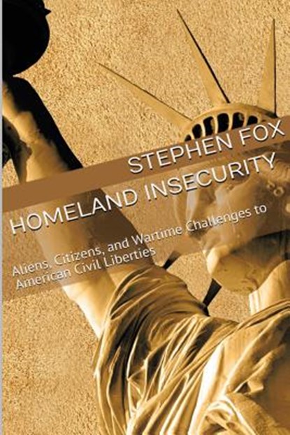 Homeland Insecurity, FOX,  Stephen - Paperback - 9781544824819