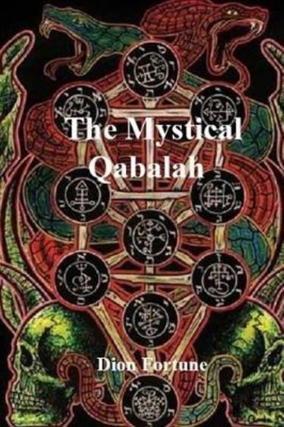 The Mystical Qabalah, FORTUNE,  Dion - Paperback - 9781544857725