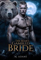 A Bear's Gambled Bride | Misti Adams | 