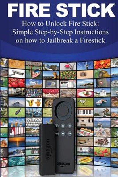 Fire Stick, JACOBS,  Tailor - Paperback - 9781544928876