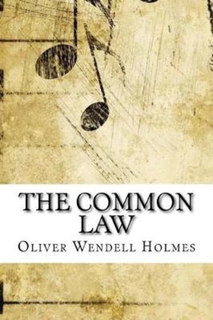 The Common Law, HOLMES,  Oliver Wendell - Paperback - 9781545047385