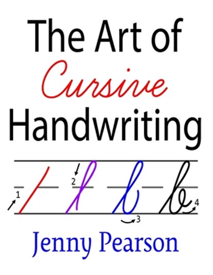 The Art of Cursive Handwriting, Jenny Pearson - Paperback - 9781545172674