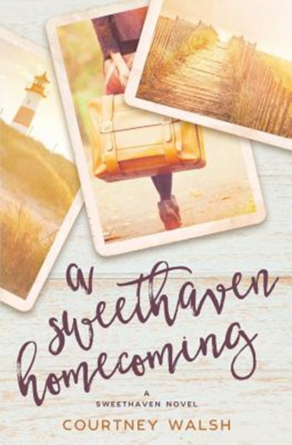 A Sweethaven Homecoming, Courtney Walsh - Paperback - 9781545193082