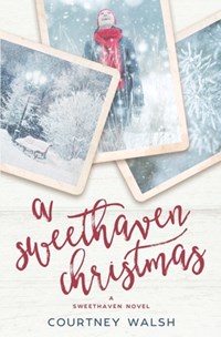 A Sweethaven Christmas | Courtney Walsh | 