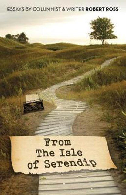 From the Isle of Serendip, ROSS,  Mr Robert - Paperback - 9781545215098