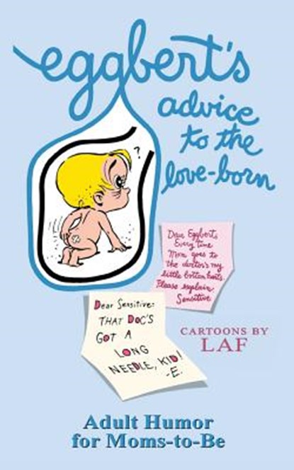 Eggbert's Advice to the Love-Born: From the original published in 1965, Judi Quelland - Paperback - 9781545223413