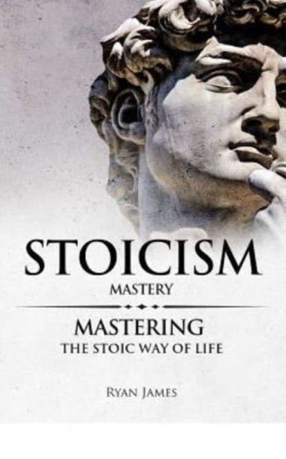 Stoicism, Dr Ryan James - Paperback - 9781545242483