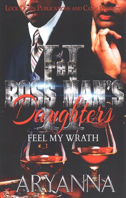 The Boss Man's Daughters 2: Feel My Wrath, Aryanna - Paperback - 9781545319178