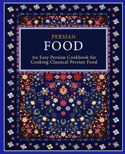 Persian Food, Booksumo Press - Paperback - 9781545516263