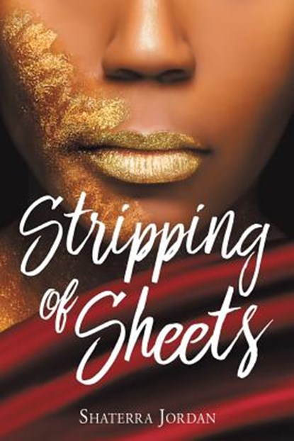 Stripping of Sheets, Shaterra Jordan - Paperback - 9781545609606